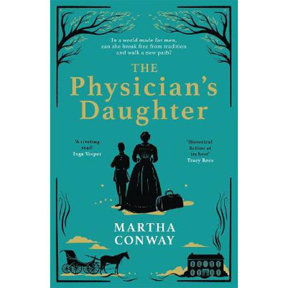 The Physician's Daughter: The perfect captivating historical read (Paperback) - Martha Conway